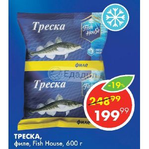 Филе фиш хаус. Треска Fish House 600г. Филе трески Фиш Хаус 600. Fish House треска филе зам.600г. Фиш Хаус треска филе зам 600.