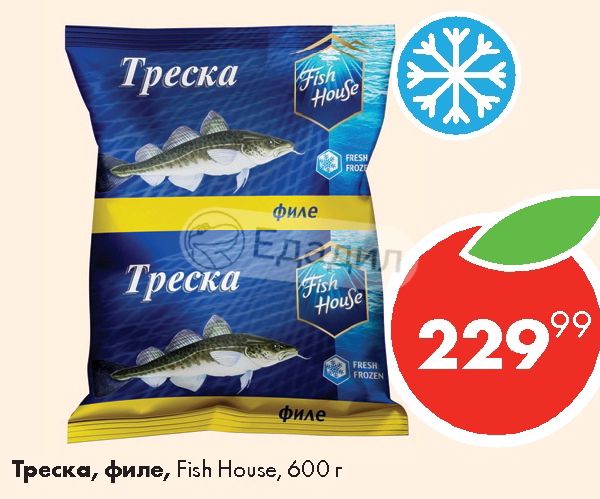 Филе фиш хаус. Треска Fish House 600г. Треска Fish House 600 ,. Fish House частная марка. Замороженная рыба в голубой упаковке Фиш.